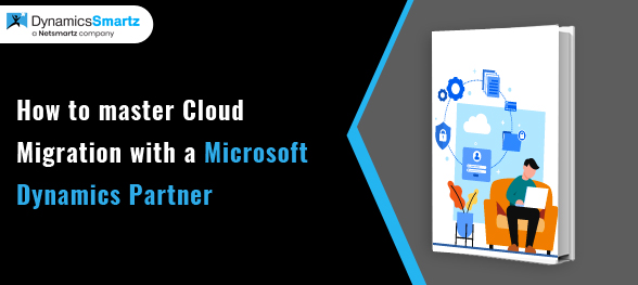 How to master Cloud Migration with a Microsoft Partner