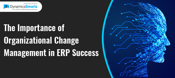 Importance of Change Management in ERP implementation