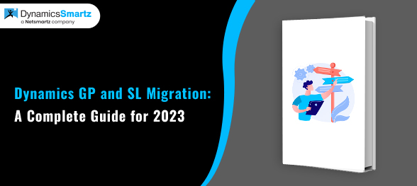 Guide for Dynamics GP and SL migration in 2023